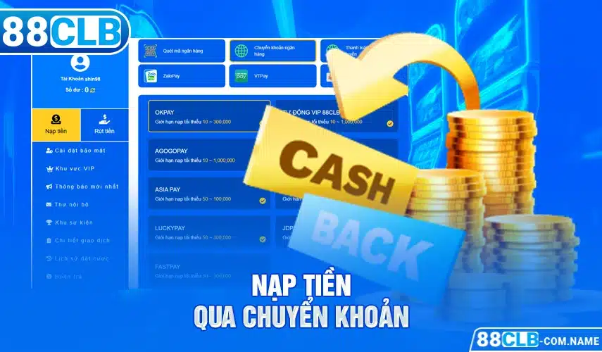 Nạp Tiền 88CLB Nạp tiền qua chuyển khoản ngân hàng