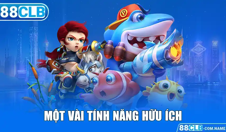 Bắn Cá Ngũ Long | Luật Chơi Đầy Đủ Và Chi Tiết Nhất Năm 2024 Một vài tính năng hữu ích
