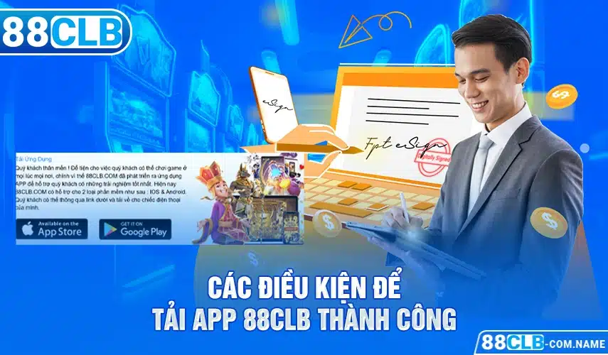 App 88CLB Các điều kiện để tải app 88CLB thành công