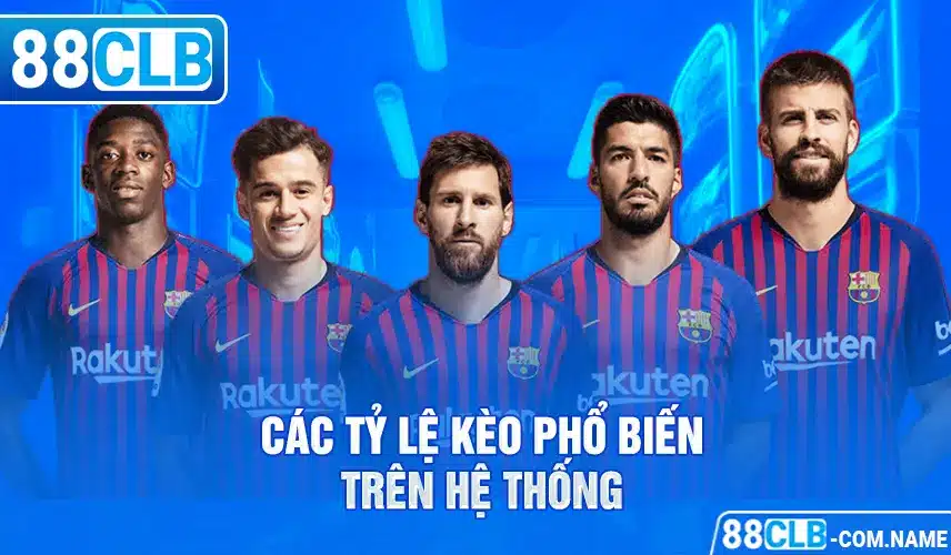 Tỷ Lệ Kèo Bóng Đá - 88CLB Hướng Dẫn Cách Đọc Cho Tân Binh Các tỷ lệ kèo phổ biến trên hệ thống