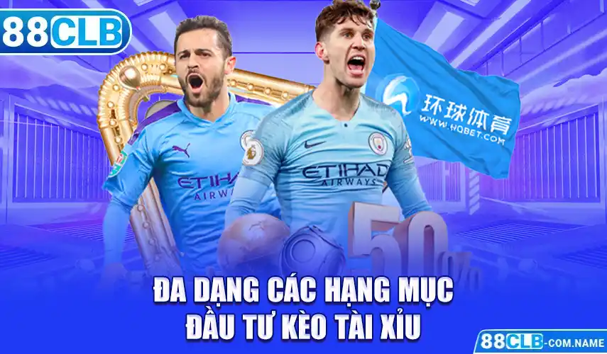 Một Số Thủ Thuật Soi Kèo Tài Xỉu Đạt Hiệu Quả Cao #1 Đa dạng các hạng mục đầu tư kèo tài xỉu