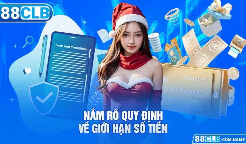 Rút Tiền 88CLB Nắm rõ quy định về giới hạn tiền rút